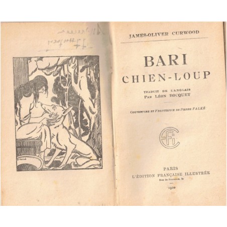 Bari chien-loup, James-Oliver Curwood, 1920 - Canada, romans animaliers, chiens, loups, aventure jeunesse