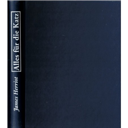 Alles fü die Katz, James Herriot, 1999 - Tieratztes James Wight, histoire de chats, écrivain anglais