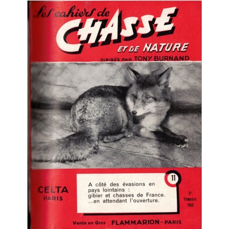 Les cahiers de chasse et de nature, Tony Burnand, année 1952 - récit de chasse, magazines chasseurs, animaux sauvages