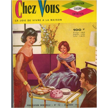 Chez Vous, décoration, cuisine, entretien n°12 décembre 1958 - magazine féminin, linge de maison 1950