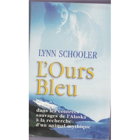 L'ours bleu, Lynn Schooler, photographe japonais Michio Hoshino,  2002 - ours d'Alaska, expédition Grand Nord,  animaux sauvages