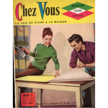 Chez Vous, décoration, cuisine, entretien N°6 mai1958 - magazine féminin 1950, décoration vintage