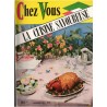 Chez Vous, la cuisine savoureuse n°2 janvier 1958 - recettes de cuisine, décoration vintage