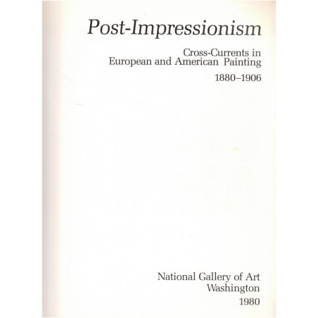 Catalogue Post-Impressionism 1980, National Gallery of Art Washington, musées Etats-Unis,  impressionnistes