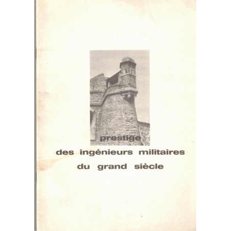 Prestige des ingénieurs militaires du Grand Siècle, Truttmann, 1978 - forteresses militaires, architecture XVIIIe siècle