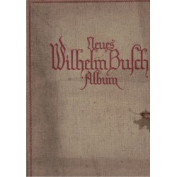 Neues Wilhelm Busch Album...