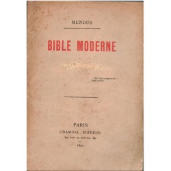 Bible moderne, Mundus, 1892 - spiritualité, fin des religions, philosophie,