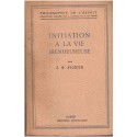 Initiation à la vie bienheureuse, Johann-Gottlieb Fichte, 1944 - philosophie religieuse