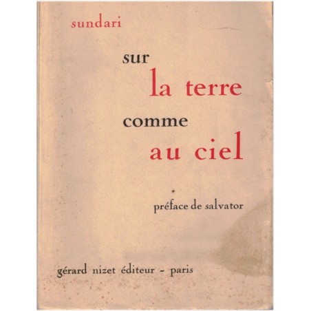 Sur la Terre comme au Ciel, Sundari, 1956 - méditations spirituelles, essentialisme, spiritualité