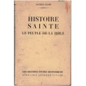 Histoire sainte, le peuple de la Bible, Daniel-Rops, 1949 -  Israël, Ancien Testament, Peuple Juif