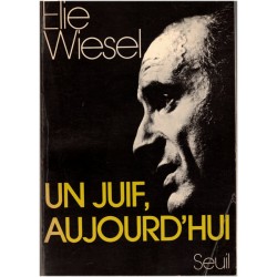 Un Juif, aujourd'hui, Elie...