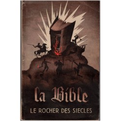 La Bible, le Rocher des...