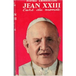 Jean XXIII Curé du monde,...