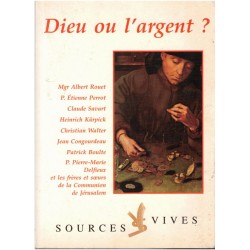 Dieu ou l'argent ? Sources...