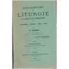 Leçons élémentaires de liturgie à l'usage des séminaires, Th. Bernard, 1909 - enseignement théologie, messe, catholicisme
