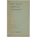 Theosophy, Inde, The truth through Theosophy, Theosophy and war, Annie Besant, 1939 - Blavatsky, Indes, spiritualité, bouddhisme