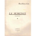 René-Salvator Catta, La semence, Passion, 1947 dédicacé par l'auteur- poésie