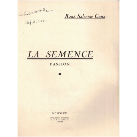 René-Salvator Catta, La semence, Passion, 1947 dédicacé par l'auteur- poésie