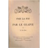 Par la foi et par le glaive, Le Leu 1909 - méditations spirituelles, catholicisme