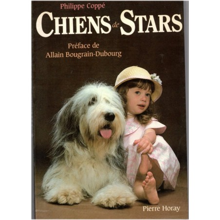 Chiens de stars, Philippe Coppé 1987 - animaux familiers, chiens, people, acteurs, chanteurs