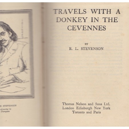Travels with a donkey in the Cevennes, Robert Louis Stevenson - Cévennes, édition Nelson,