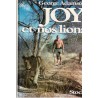 Joy et nos lions, George Adamson, 1987 - fauves, Afrique, animaux sauvages, , Kenya