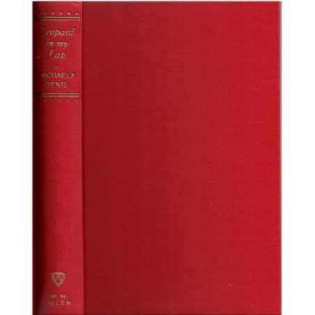 Leopard in my lap, Michaela Denis, 1955 - wild animals, animaux sauvages, safaris photos, ethnologie, tribus