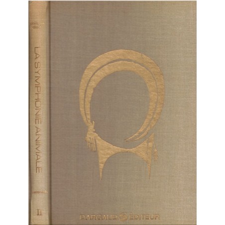 La symphonie animale, maternités, Philippe Diolé 1977 - sexualité des animaux, zoologie, animaux sauvages,
