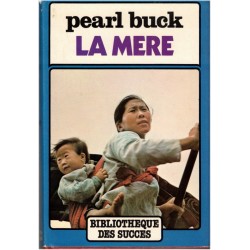 La mère, Pearl Buck, 1977 -...