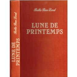 Lune de printemps, Bette Bao Lord, 1983 -  Chine impériale, Révolution chinoise