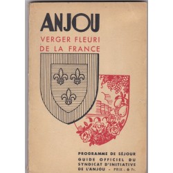 Anjou, verger fleuri de la France, 1938, Syndicat d'initiative de l'Anjou - tourisme Anjou