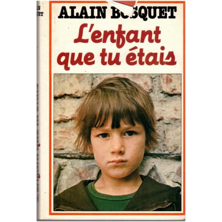L'enfant que tu étais, Alain Bosquet, 1982 - souvenirs d'enfance, émigré russe