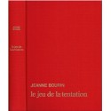 Le jeu de la tentation, Jeanne Bourin, 1981 - Moyen Age 13e siècle, enluminures, roman d'amour, roman historique