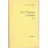 La chasse à l'ours, Lucien Bodard, 1985 - Don Juan, roman d'amour