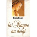 La bague au doigt, Freda Bright, 1991 - roman d'amour, chasse à l'homme idéal
