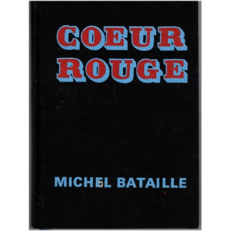 Coeur rouge, Michel Bataille, 1977 - roman français, Guerre 1914-1918