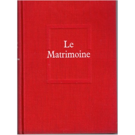 Le matrimoine, Hervé Bazin, 1967 - mariage en 1970, romans français, écrivains français