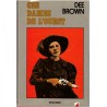Ces dames de l'Ouest, Dee Brown, 1974 - conquête de l'Ouest, Far West, cow-boys, Etats-Unis  XIXe siècle