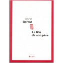 La fille de son père, Anne Berest, 2010 - roman, famille, relations père fille