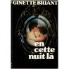 En cette nuit-là, Ginette Briant, 1978 -