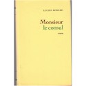 Monsieur le Consul, Lucien Bodard, 1973 - roman biographique, Français en Chine en 1920
