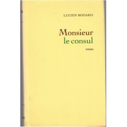 Monsieur le Consul, Lucien...
