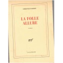 La folle allure, Christian Bobin, 1995 - roman intimiste