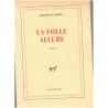 La folle allure, Christian Bobin, 1995 - roman intimiste