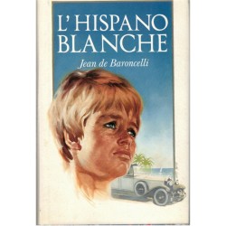 L'Hispano blanche, Jean de...