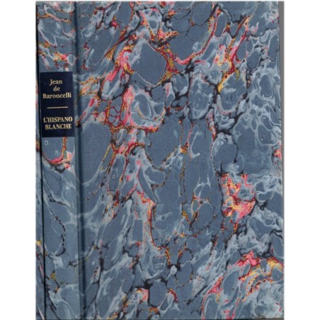 L'Hispano blanche, Jean de Baroncelli, 1989 -