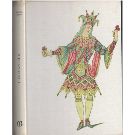L'enchanteur, Marcel Brion, 1965 - collection CB Cercle du bibliophile, cirque, surnaturel