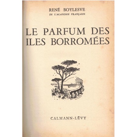 Le parfum des îles Borromées, René Boylesve - roman d'amour, Stresa, Italie, collection pourpre