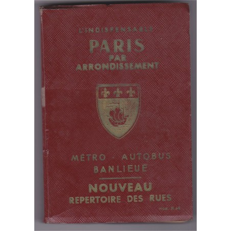 L'indispensable guide de Paris par arrondissement, Raymond Denaès