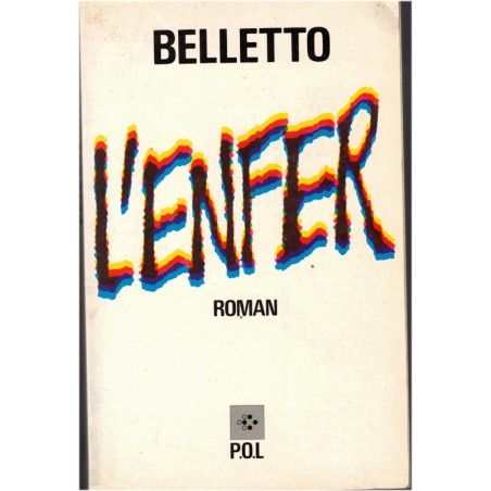 L'enfer, René Belletto, 1986 - roman thriller, suspense,